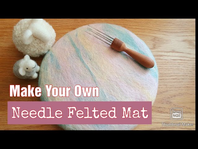Fantastic Needle Felted Mat, I Made It Myself, So Easy
