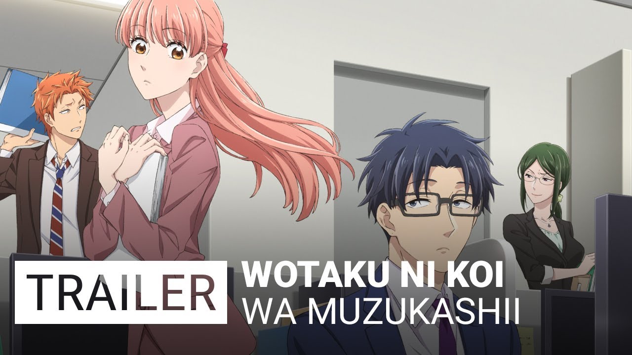 Wotaku ni Koi wa Muzukashii - Trailer [VO] 