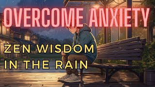 Finding Calm in the Storm A Zen Approach to Overcoming Social Anxiety