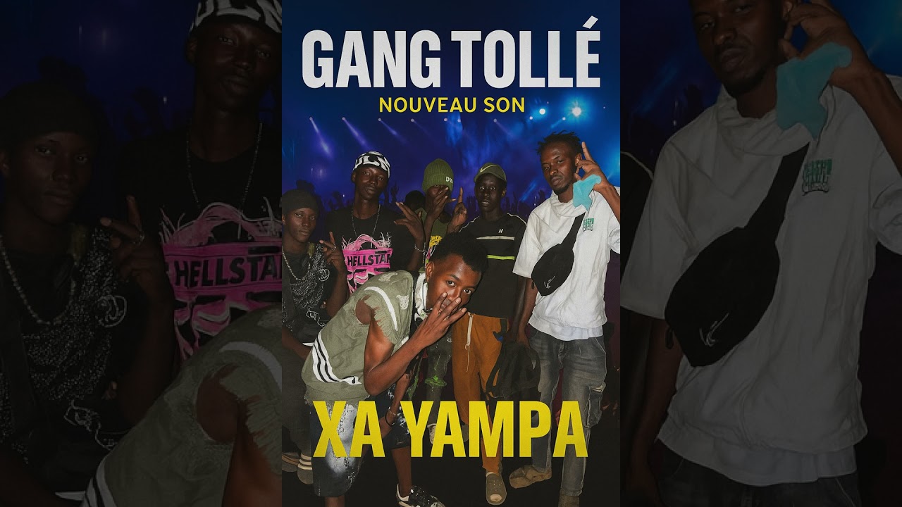 GANG TOLLÉ - xa yampa 
