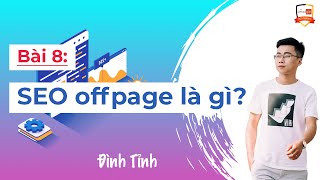 Full SEO Offpage là gì Khái niệm SEO Offpage từ A-Z - Đình Tỉnh News