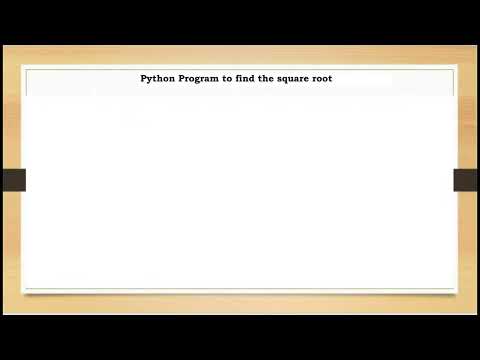 Python Program to find the square root | Python Programming | SSCBE