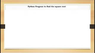 Python Program to find the square root | Python Programming | SSCBE Python Program To Find The Square Root Python Programming Language