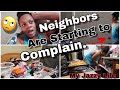 The Neighbors Are  NOT Having It. | Im Trying To Stay Positive It's HARD  Being A Single Mom Of 4.