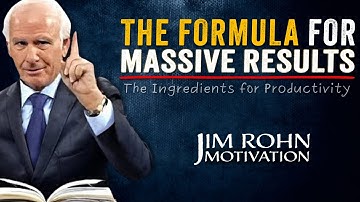The Formula for Massive Productivity | Jim Rohn Motivation