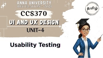 Usability Testing in UI and UX design in tamil||Anna University regulation 2021.
