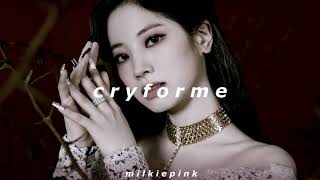 twice - cry for me (𝙨𝙡𝙤𝙬𝙚𝙙 𝙖𝙣𝙙 𝙧𝙚𝙫𝙚𝙧𝙗)