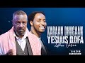 Karaan Dhugaan Yesuus Qofa 2018 Prophet Meserat Taye Araratvworldwide