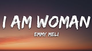 Emmy Meli - I AM WOMAN (Lyrics) |Top Version