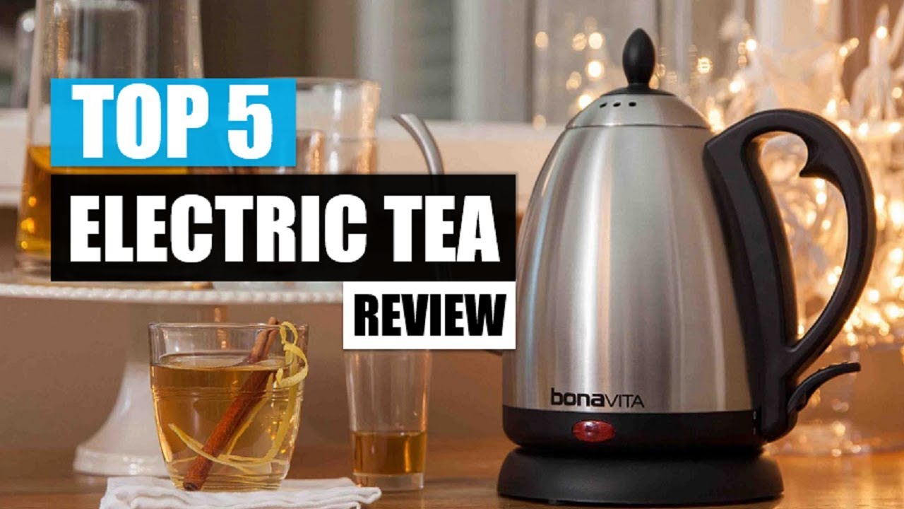 Top 5 Best Electric Kettles In 2018 Top 5 Electric Kettle Reviews By