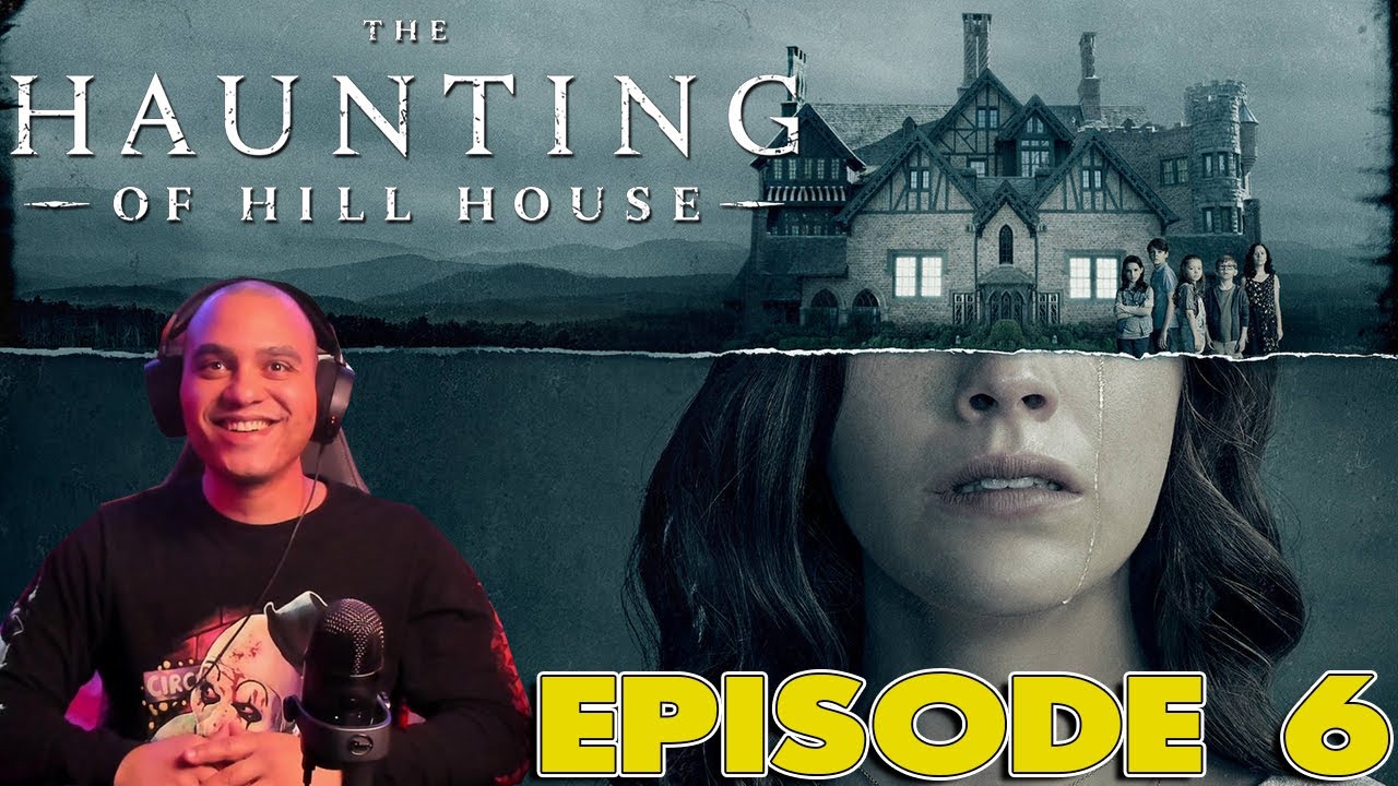 THE HAUNTING OF HILL HOUSE EPISODE 6 REACTION Two Storms