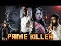 Prime Killer: South Hindi Suspense Thriller 🎬