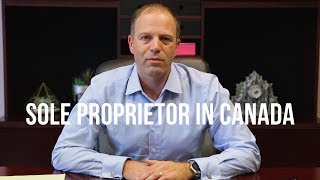 Sole Proprietor in Canada. What you should know!