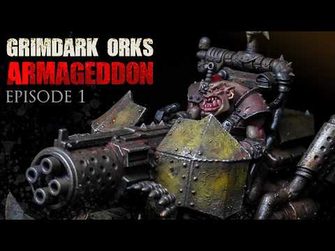 Orks: Armageddon | Episode 1 - Dakka Rig