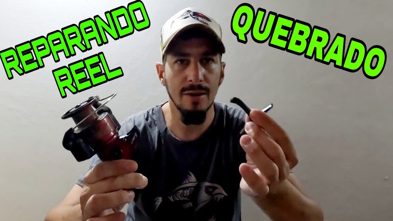 Como Arreglar un Reel Roto