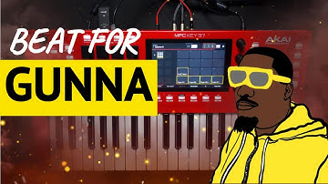 Making a CRAZY Gunna Type Beat from Scratch on the MPC Key 37
