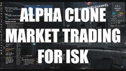 Alpha Clone Market Trading - ISK Making Guide