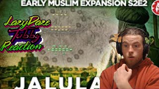 Fall of Jerusalem and the Battle of Jalula 637 - Early Muslim Expansion REACTION