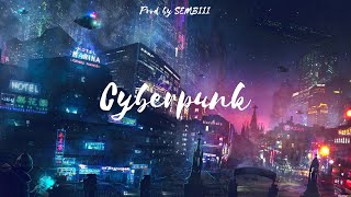 Cyberpunk Cyberpunk 2077 Type Beat Sembiii