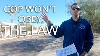Cop Won't Uphold The Law