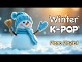 겨울에 듣기 좋은 인기 K POP 피아노 플레이리스트 5시간 연속 재생 공부 수면 운동 카페 병원 학교 매장용 BGM 겨울에 듣기 좋은 인기 K POP 피아노 플레이리스트 5시간 연속 재생 공부 수면 운동 카페 병원 학교 매장용 BGM