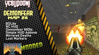 [NC] [Doom II] Demonfear | Map 26 | Mod: BDLite