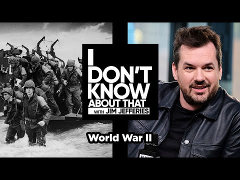 World War II | I Don’t Know About That with Jim Jefferies #55