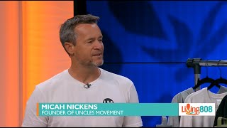 Uncles Movement goes live in Living 808 (KHON 2) with Kelly Simek