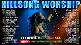 Hillsong Worship Best Praise Songs Playlist 2026,Best Gospel Christian Songs Of Hillsong Worship2026