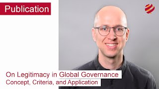On Legitimacy in Global Governance. Concept, Criteria, and Application I by Sören Hilbrich