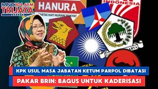 KPK Usul Jabatan Ketum  Parpol Dibatasi, Pakar BRIN: Bagus Untuk Kaderisasi!! | THT Pagi