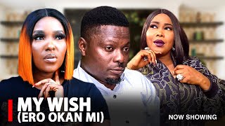 ERO OKAN MI (I WISH ) - A Nigerian Yoruba Movie Starring Biola Adebayo | Toyin Alausa | Kunle Afod