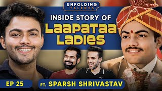 Sparsh Shrivastava on Aamir Khan, Laapataa Ladies, Jamtara 3 | Podcast | Unfolding Talents EP25