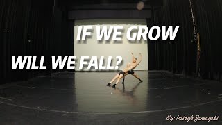 IF WE GROW WILL WE FALL