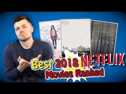 top-10-best-2018-netflix-movies-ranked