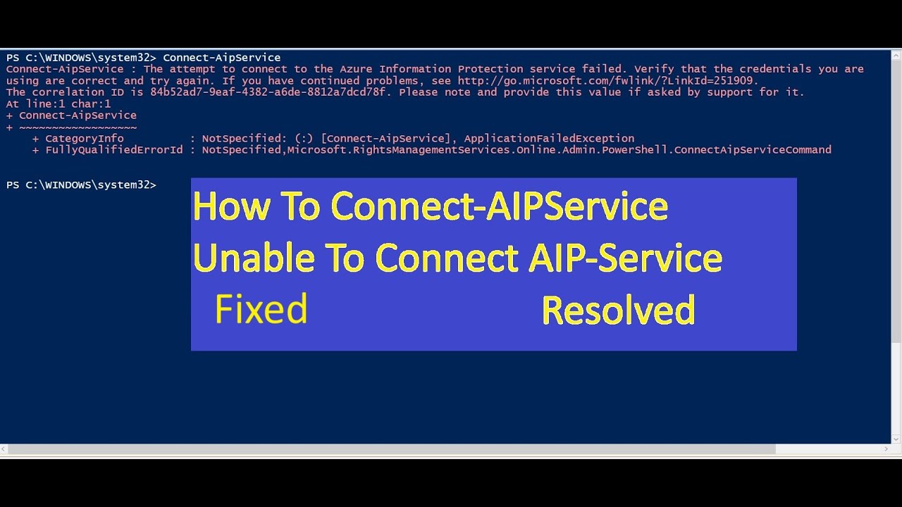 Unable to Connect AIP Service | Azure AIPService Connection Failed ...