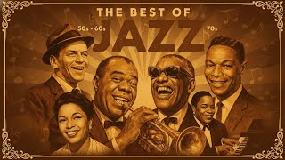 Download Lagu Jazz Songs 50's 60's 70's🎷Louis Armstrong, Nat King Cole , Frank Sinatra | Legends of Jazz MP3