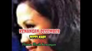 KENANGAN DESEMBER - Tetty Kadi - Lyrics]
