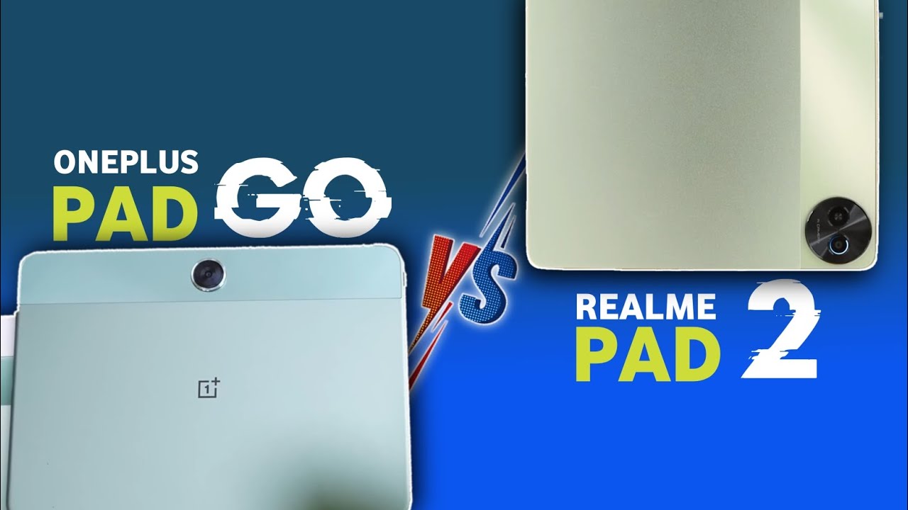 OnePlus Pad Go vs Realme Pad 2 Detailed Comparison Best Pad Under