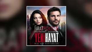 Yeni Hayat Dizi Müzikleri - Seni Sevmek
