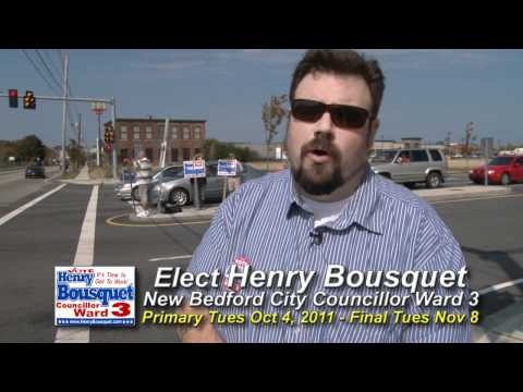 Elect Henry Bousquet New Bedford City Councillor W...
