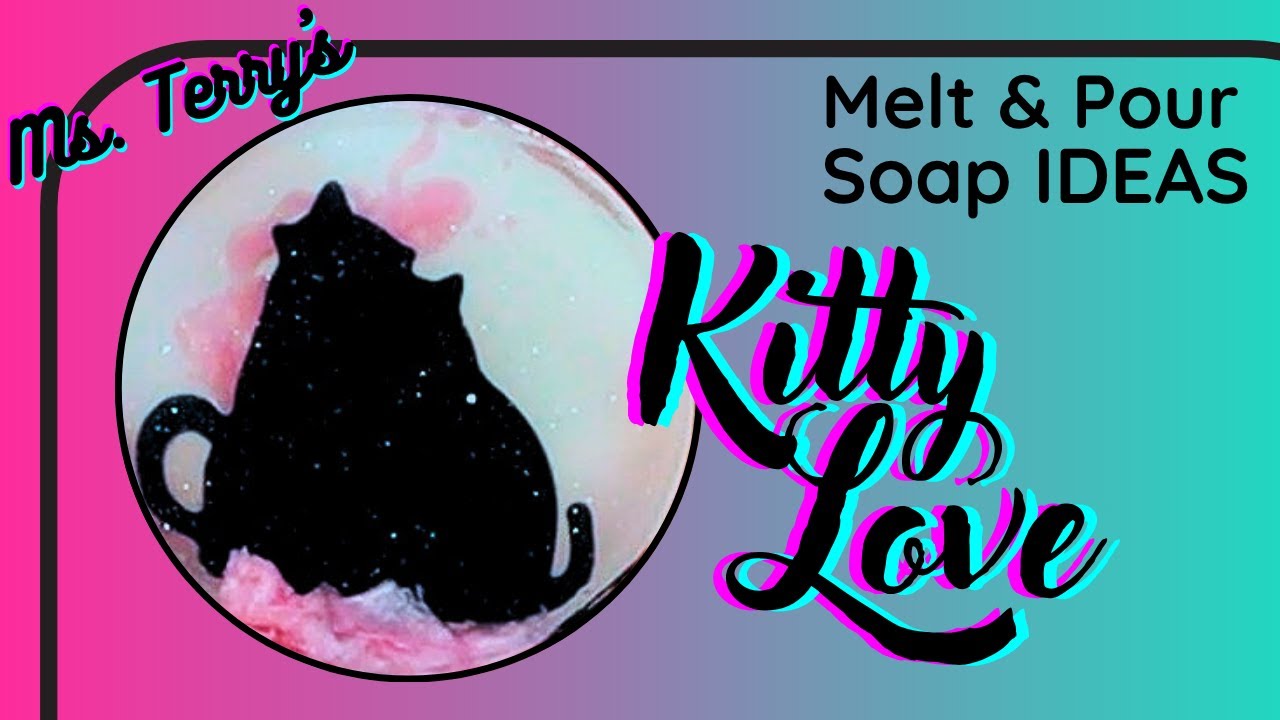 The Missing Kitty Soaps and Talking Silhouettes in Melt and Pour Soaps! #meltandpour #kitties #diy