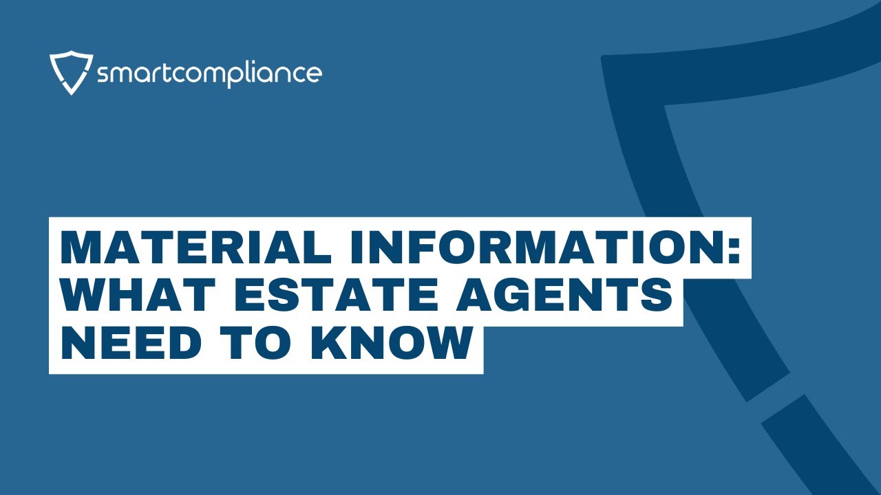 Material Information: What Estate Agents Need to Know