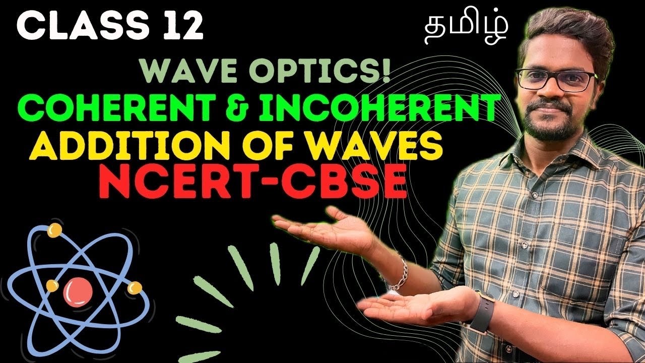 coherent-and-incoherent-addition-ncert-cbse-tamil-physics-12-muruga-mp