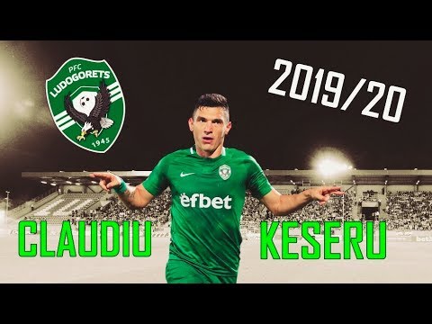 Claudiu Keseru - LUDOGORETS GOAL MACHINE - 2019/20