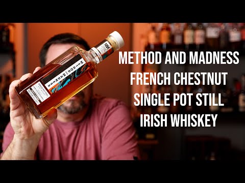 Whiskey is a Journey — Method and Madness French Chestnut Single Pot Still