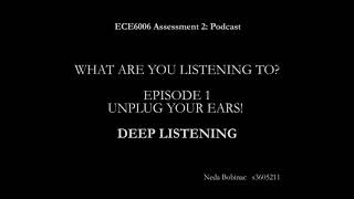ECE6006 Assessment 2 Podcast