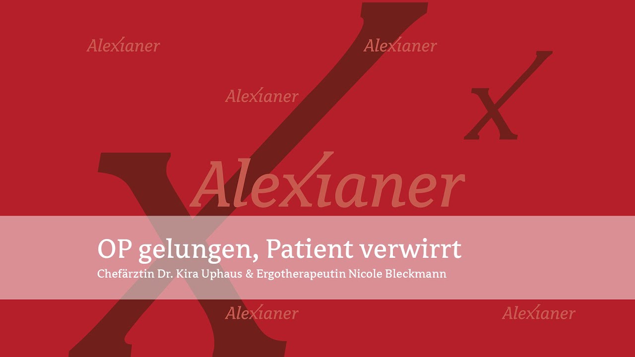 OP gelungen, Patient verwirrt | AlexOnline