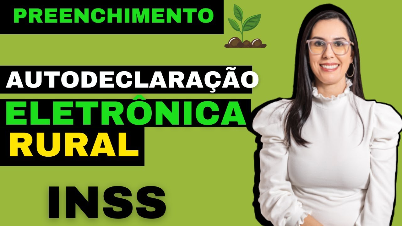 Como preencher a Autodeclaração Eletrônica Rural no MEU INSS YouTube