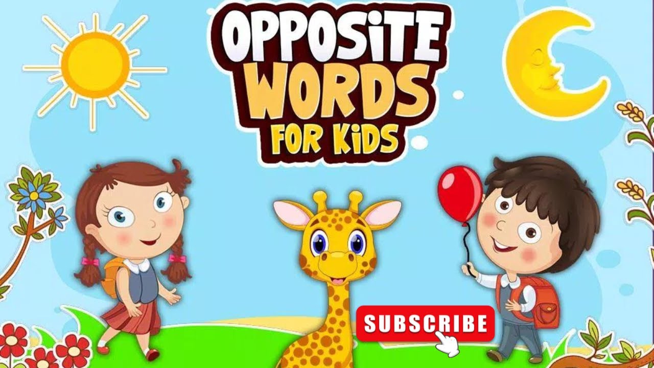 opposites words basic words opposites for kids #basiclearningforkids # ...